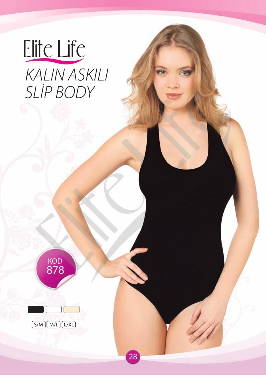 Elite Life 878 Slip Body Kalın Askılı